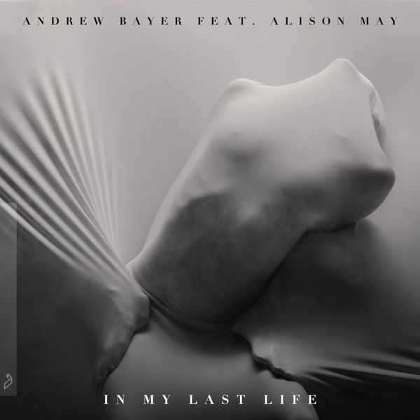 Andrew Bayer feat. Alison May