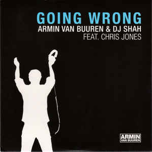 Armin van Buuren & DJ Shah feat. Chris Jones