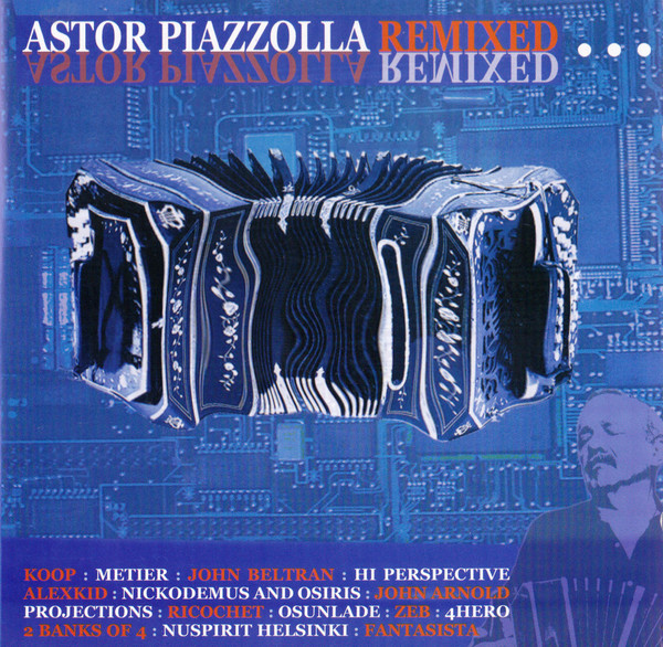 Astor Piazzolla remixed Koop