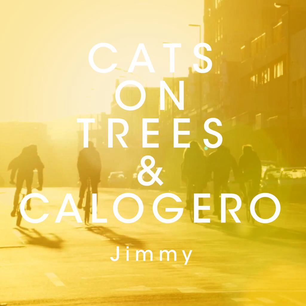 CATS ON TREES & CALOGERO