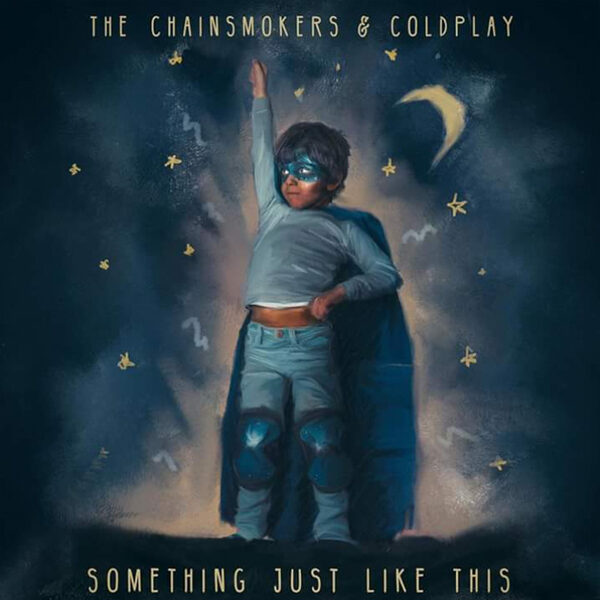 Chainsmokers and Coldplay