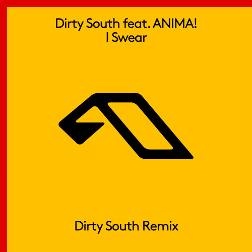 Dirty South ft. ANIMA! 