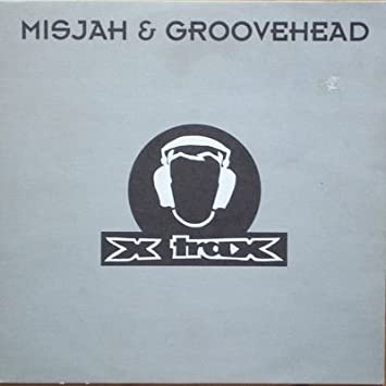 DJ Misjah & Groovehead