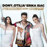 Dony feat. Otilia & Erika Isac