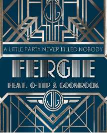 FERGIE feat. Q-TIP & GOON ROCK