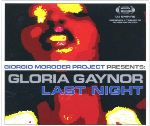 Gloria Gaynor, Giorgio Moroder