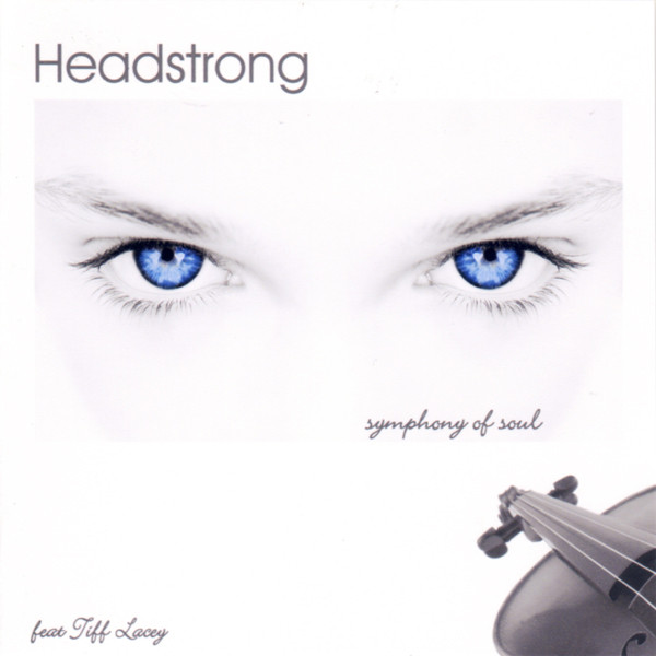 Headstrong feat. Tiff Lacey