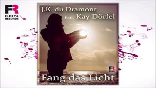 J.K. du Dramont feat. Kay DГ¶rfel