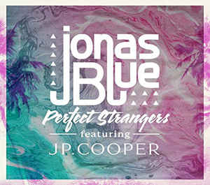 Jonas Blue;Jp Cooper